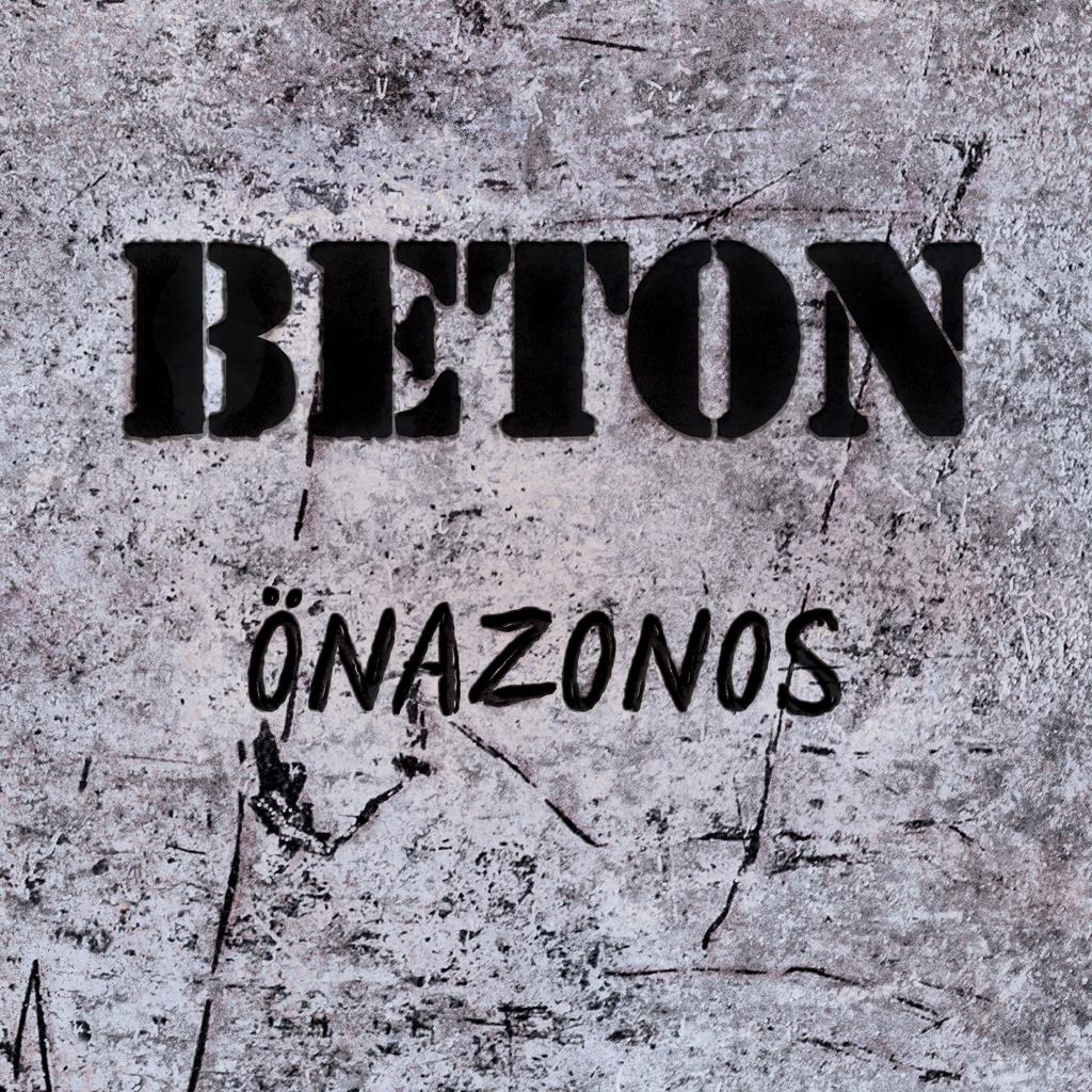 Beton - 'Önazonos' címmel megjelent a fővárosi groove/thrash metal, hardcore vonalon mozgó zenekar debütáló albuma!